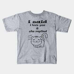 we love our cat Kids T-Shirt